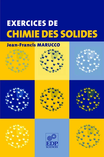 Exercices de chimie des solides - Jean-François Marucco - EDP sciences