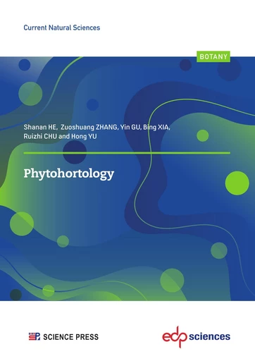 Phytohortology - Shanan HE, Zuoshuang ZHANG, Yin GU, Bing XIA, Ruizhi CHU, Hong YU - EDP sciences