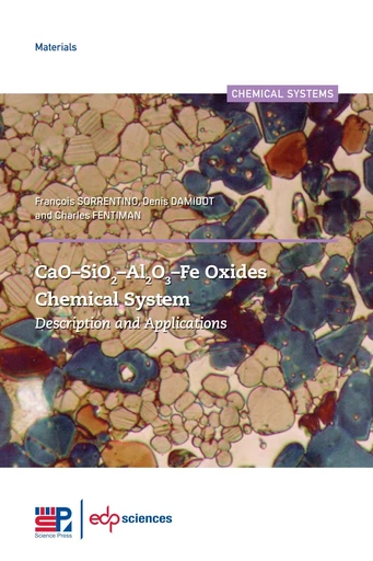 CaO–SiO2–Al2O3–Fe Oxides Chemical System - François Sorrentino, Denis Damidot, Charles Fentiman - EDP sciences