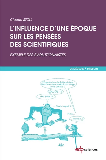 L’influence d’une époque sur les pensées des scientifiques - Claude Stoll - EDP sciences