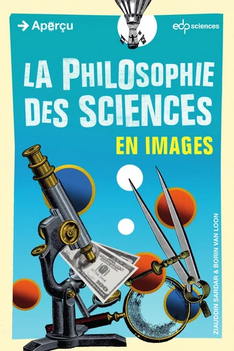 La philosophie des sciences en images - Ziauddin Sardar - EDP sciences