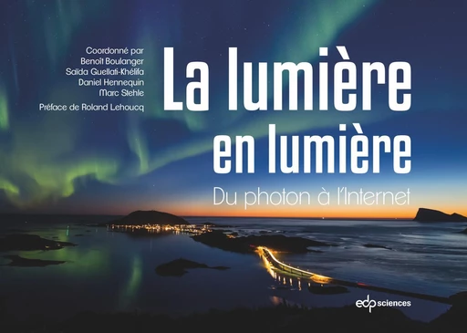 Lumière en lumière - Benoit Boulanger - EDP sciences