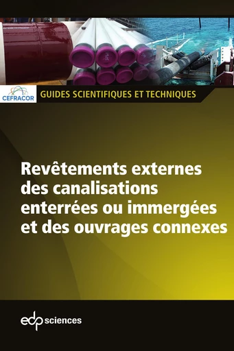 Revêtements externes des canalisations enterrées -  CEFRACOR - EDP sciences