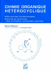 Chimie organique hétérocyclique (Structures fondamentales)