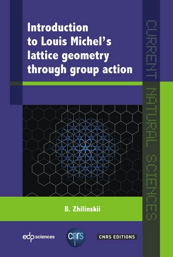 INTRODUCTION TO LATTICE GEOMETRY THROUGH GROUP ACTION - Boris Zhilinskii - EDP sciences