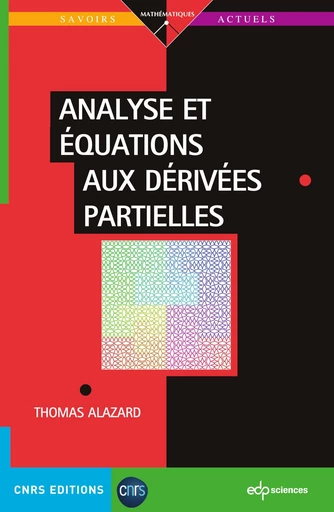 Analyse et équations aux dérivées partielles - Thomas Alazard - EDP sciences