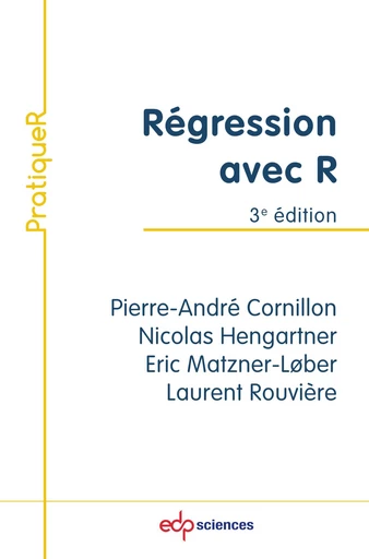 Régression avec R - Pierre-André Cornillon, Nicolas Hengartner, Eric Matzner-Løber, Laurent Rouvière - EDP sciences