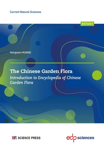 The Chinese garden flora - Hongwen Huang - EDP sciences