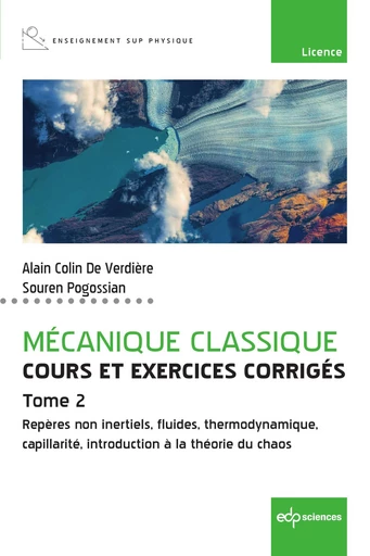 Mécanique classique - Cours et exercices corrigés - Tome 2 - Alain Colin de Verdière, Souren Pogossian - EDP sciences