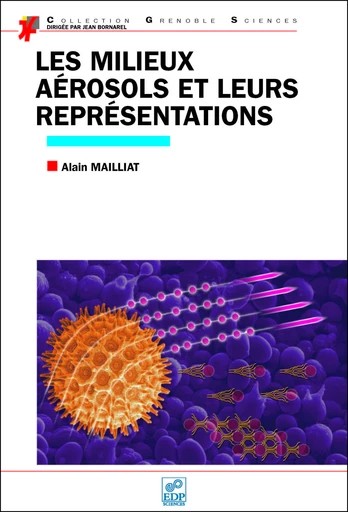 Les Milieux aérosols et leurs représentations - Alain Mailliat - EDP sciences