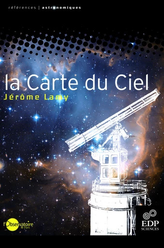 La carte du ciel - Jérôme Lamy - EDP sciences