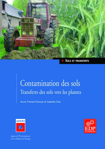 Contamination des sols -Transferts des sols vers les plantes - Isabelle Feix - EDP sciences