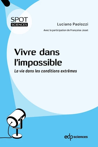 Vivre dans l’impossible - Luciano Paolozzi - EDP sciences