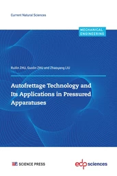 Autofrettage Technology and  Its Applications in Pressured  Apparatuses