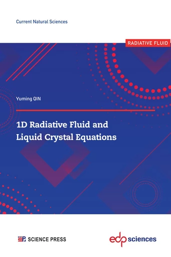 1D Radiative Fluid and Liquid Crystal Equations - Yuming QIN - EDP sciences