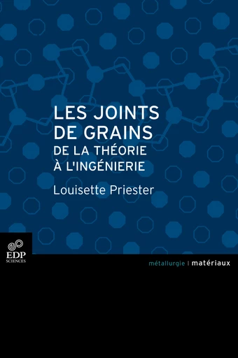 Les joints de grains - Louisette Priester - EDP sciences