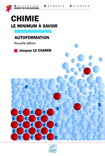 Chimie, le minimum à savoir (Nelle édition) - Jacques Le Coarer - EDP sciences