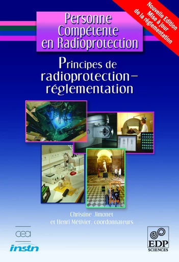 Principes de radioprotection : Réglementation - Christine Jimonet - EDP sciences