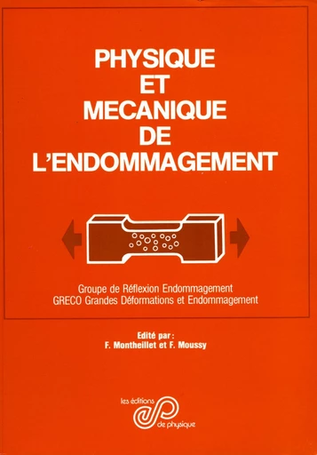 Physique et mécanique de l'endommagement - Frank Montheillet - EDP sciences