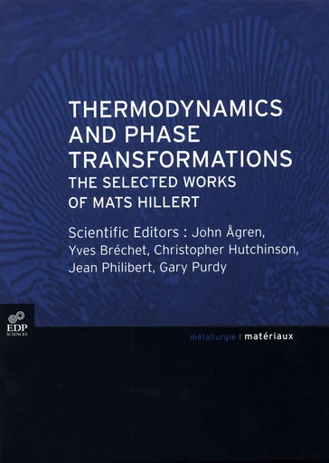 Thermodynamics and Phase Transformations - Jean Philibert - EDP sciences