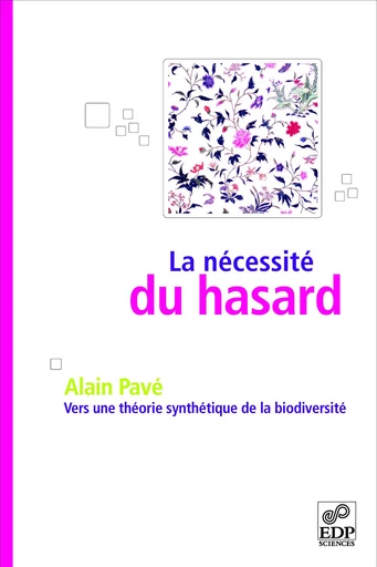 La nécessité du hasard - Alain Pavé - EDP sciences