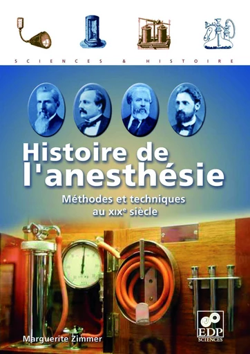 Histoire de l'anesthésie - Marguerite Zimmer - EDP sciences