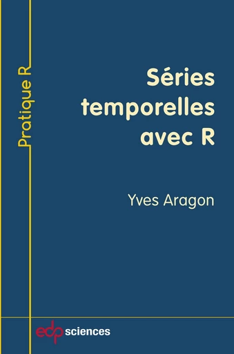 Séries temporelles avec R - Yves Aragon - EDP sciences