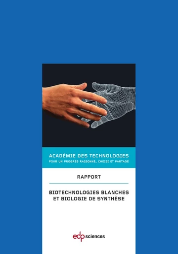 Biotechnologies blanches et biologie de synthèse - DES TECHNO ACAD - EDP sciences