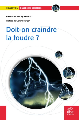 Doit-on craindre la foudre ? - Christian Bouquegneau - EDP sciences