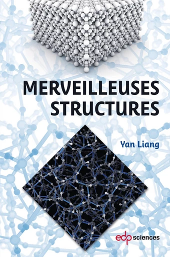 Merveilleuses structures (POD) - Yan LIANG - EDP sciences