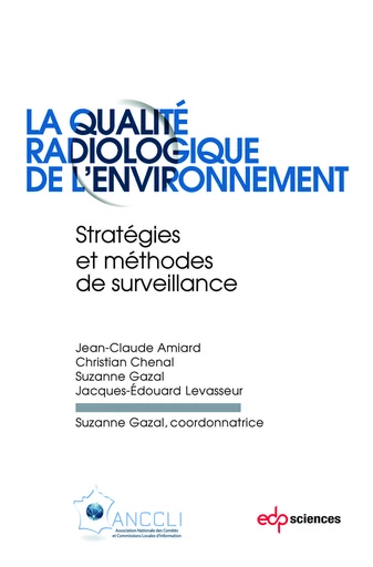 La qualité radiologique de l'environnement - Jean-Claude Amiard - EDP sciences