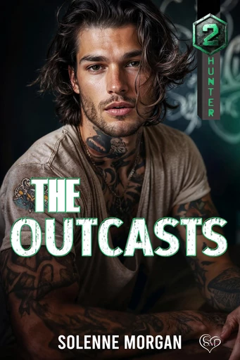 The Outcasts #2 Hunter - Solenne Morgan - Solenne Morgan