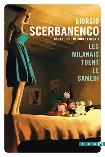 Les Milanais tuent le samedi - Giorgio Scerbanenco - Editions Gallmeister