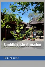 Bouddha reste de marbre