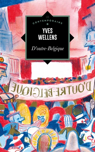 D’Outre-Belgique - Yves Wellens - Edern Éditions