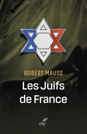 LES JUIFS DE FRANCE -  MAUSS ROBERT - Editions du Cerf