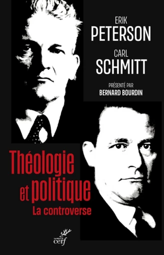 THEOLOGIE ET POLITIQUE - LA CONTROVERSE -  PETERSON ERIC,  Bourdin bernard - Editions du Cerf