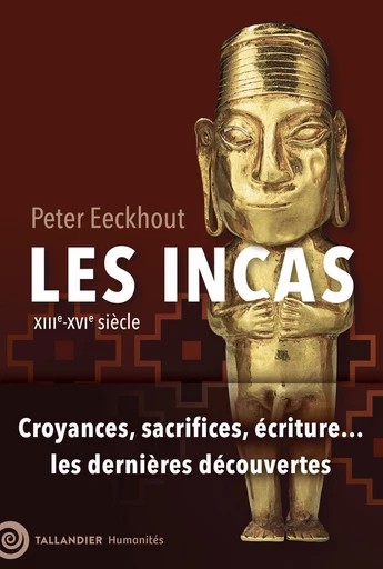 Les Incas - Peter Eeckhout - Tallandier