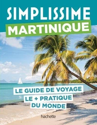 Martinique Guide Simplissime