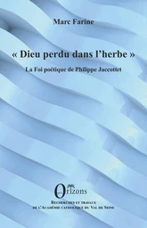 Dieu perdu dans l’herbe