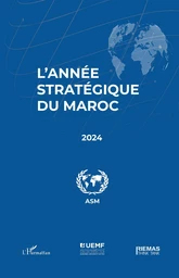 L'année stratégique du Maroc 2024