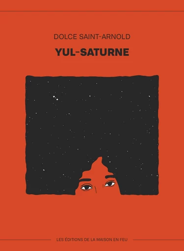 YUL-Saturne - Dolce Saint-Arnold - Les éditions de la maison en feu