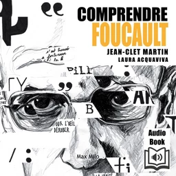 Comprendre Foucault