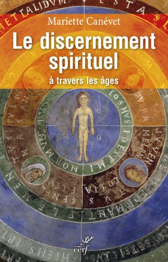 LE DISCERNEMENT SPIRITUEL -  CANEVET MARIETTE - Editions du Cerf