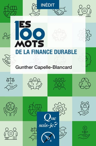 Les 100 mots de la finance durable - Gunther Capelle-Blancard - Humensis