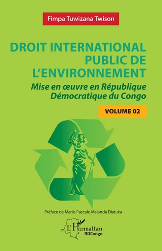 Droit international public de l’environnement - Twison Fimpa Tuwizana - Editions L'Harmattan