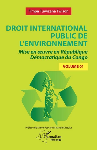 Droit international public de l’environnement - Twison Fimpa Tuwizana - Editions L'Harmattan