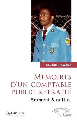 Mémoires d’un comptable public retraité - Seydou Diawara - Harmattan Sénégal