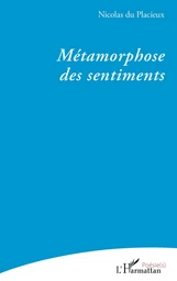 Métamorphose des sentiments