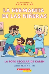 La hermanita de las niñeras #5: La foto escolar de Karen (Karen’s School Picture)